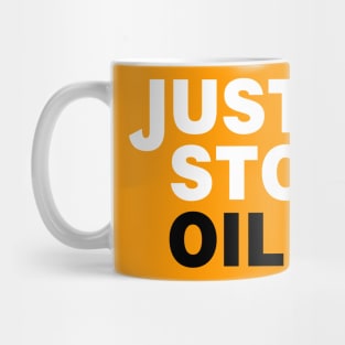 Just Stop Oil Mug